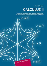 REVERTE Calculus: Cálculo con funciones varias variables (Vol. 2)
