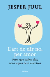 L´art de dir no, per amor, Jesper Juul - HERDER