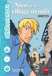 Nico et le Village Maudit - BiblioJEUNES, AA.VV. - SM