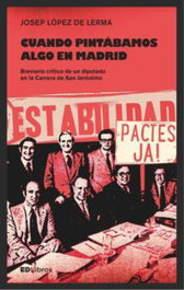 Cuando pintábamos algo en Madrid, Josep López de Lerma - ED LIBROS