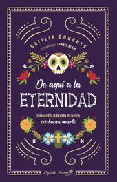 De aquí a la eternidad, Caitlin Doughty - CAPITAN SWING LIBROS