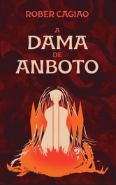 A Dama de Anboto, Rober Cagiao - CALACAN LIBROS