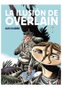 Tebeos Dolmen Editorial S.L. La Ilusión de Overlain de Luis Durán, Cómic Restaurado y Coloreado