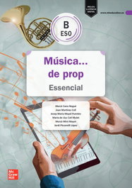 Música... de prop B ESO. Essencial, Merce Cano - MC GRAW HILL INTERAMERICANA