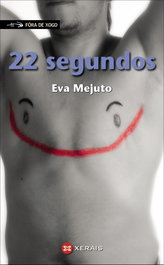 22 SEGUNDOS, Eva Mejuto - XERAIS