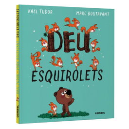 COMBEL, Deu esquirolets, Kael Tudor - COMBEL