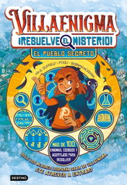 Villaenigma. Resuelve el misterio 1. El pueblo secreto, Poqu Duffield - DESTINO INFANTIL