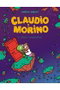 Astisendo Grupo Editorial, S.L. Claudio y Morino 02. ¡Feliz cumpleaños!