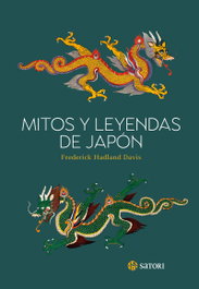 Mitos y leyendas de Japón, Hadland Davis, F. - SATORI EDICIONES
