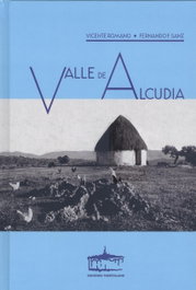 VALLE DE ALCUDIA, Vicente Romano/Sanz, Fernando F. - EDITORIAL PUERTOLLANO