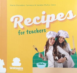 Recipes for Teachers, A.A.V.V., Maria Monedero - SAR Alejandria Ediciones