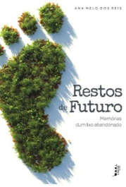 Restos de futuro, Ana Melo Dos Reis - PRINCIPIA