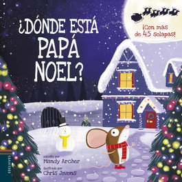 EDELVIVES, ¿Dónde está Papá Noel?, Mandy Archer; Chris Jevons - EDELVIVES