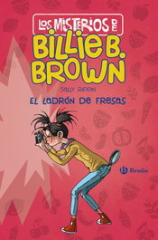 Bruño, El ladrón de fresas - Sally Rippin