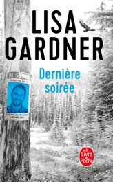LIVRE DE POCHE, Dernière soirée, Lisa Gardner - LIVRE DE POCHE