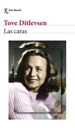 Las caras, Tove Ditlevsen - SEIX BARRAL EDICIONES