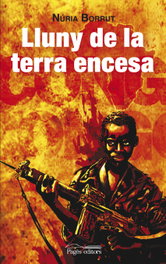 Lluny de la terra encesa, Nuria Borrut Mulet - PAGES EDITORS