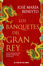 Los banquetes del Gran Rey, José María Beneyto - ATICO DE LIBROS
