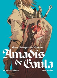 Amadís de Gaula, Ricardo Gómez Gil - SM