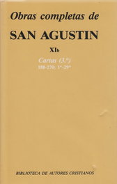 BIBL.AUTORES CRISTIANOS Obras completas de San Agustín.XIb: Cartas (3.º): 188-270