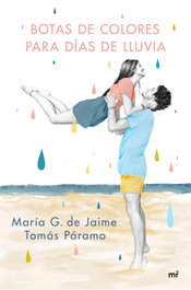 Botas de colores para días de lluvia, G. de Jaime - MARTINEZ ROCA