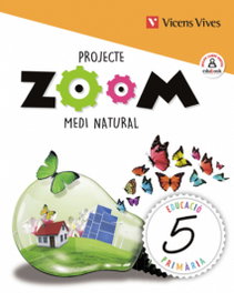 VICENS VIVES, MEDI NATURAL 5E.PRIMARIA. ZOOM. CATALUNYA 2019 - VV.AA.