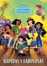 Comfy Squad. Rápidas y fabulosas, Disney - DISNEY LIBROS