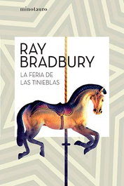 La feria de las tinieblas, Ray Bradbury - Nueva edición