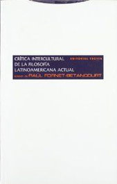 Crítica intercultural de la filosofía latinoamericana actual, Raúl Fornet-Bentancourt - TROTTA EDITORIAL