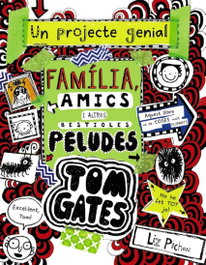 BRUIXOLA, TOM GATES: FAMÍLIA, AMICS I ALTRES BESTIOLES PELUDES, Liz Pichon - Pichon
