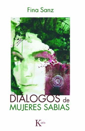 Diálogos de mujeres sabias, Fina Sanz - Kairós