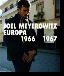 Europa 1966-1967, Joel Meyerowitz - LA FABRICA