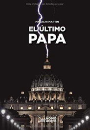 El último papa, Malachi Martin - HOMOLEGENS EDITORIAL