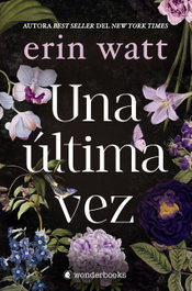 Una última vez, Erin Watt - WONDERBOOKS