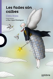 Les fades son calbes, Cinta Arasa - JOLLIBRE GRUP PROMOTOR