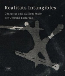 Realitats intangibles, Germina Bastardas - AMBIT SERVEIS EDITORIALS