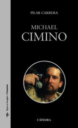 MICHAEL CIMINO, Pilar Carrera - CATEDRA