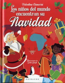 GRIBAUDO, Los niños del mundo encuentran su Navidad, Valentina Camerini