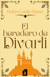 El heredero de Divarli, Belén Conde Durán - ENTRE LIBROS