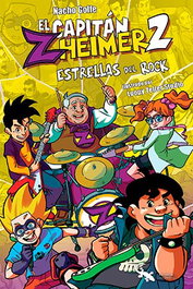 El Capitan Zheimer 02. Estrellas Del Rock