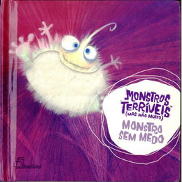 Monstro sem medo: Monstros terríveis mas não muito, Mandy Arthur Archer, Jenny Arthur - DINALIVRO