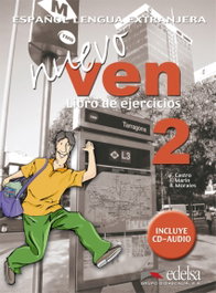 NUEVO VEN 2 (EJERCICIOS+CD) (ESPAÑOL LENGUA EXTRANJERA)