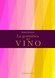 GRIBAUDO La gramática del vino