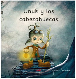 Unuk y los cabezahuecas, Guisela Samudio - RASPABOOK