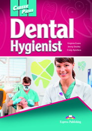 EXPRESS, Dental Hygienist (Career Paths) - Vans, V./Dooley, J./Apodaca, C.