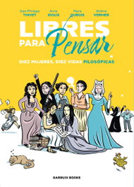 Libres para pensar, Anne Idoux - GARBUIX BOOK