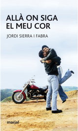 Alla on siga el meu cor, Jordi Sierra i Fabra - MARJAL