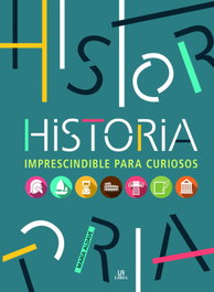 Historia imprescindible para curiosos, María Aldave - LIBSA