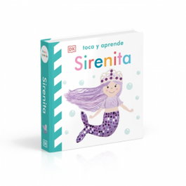 DORLING KINDERSLEY (DK) TOCA Y APRENDE: SIRENITA