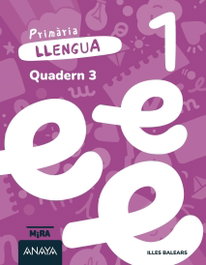 ANAYA, Llengua 1. Quadern 3 - ANAYA